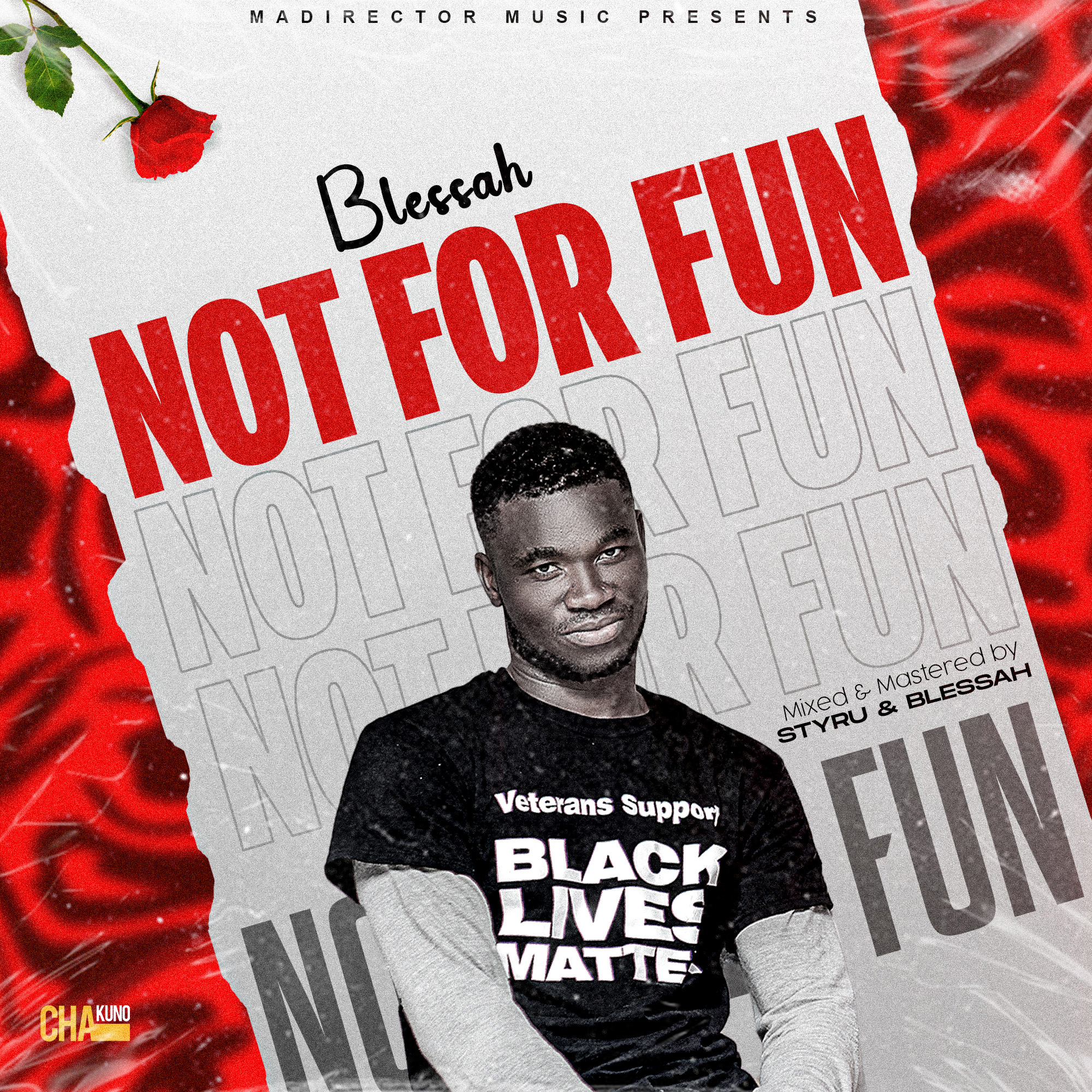 Not for Fun (Prod by Blessah)